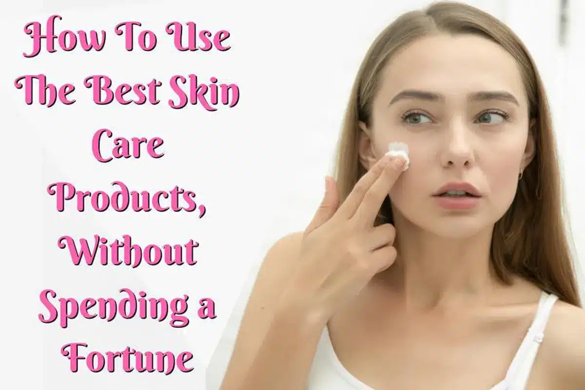 How to use best skin products